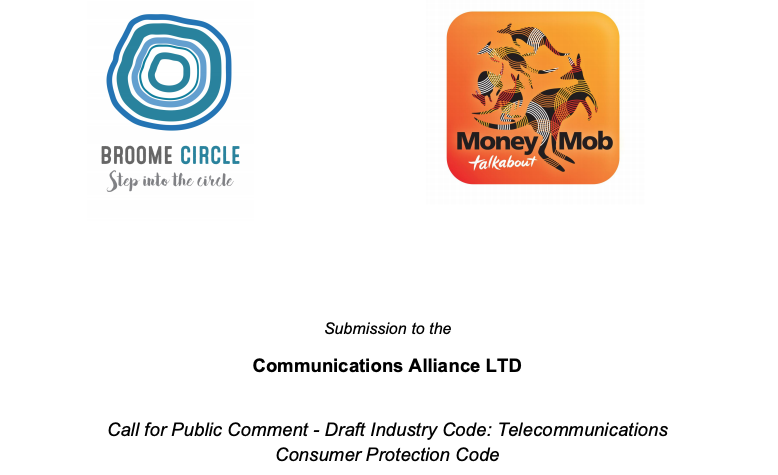 Joint Submission MoneyMob Talkabout and Broome Circle to the Review of the Telecommunications Consumer Protection Code 2018